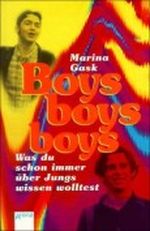 Boys, Boys, Boys - Was du schon immer über Jungs wissen wolltest Cover des Buches Boys, Boys, Boys - Was du schon immer über Jungs wissen wolltest (ISBN: B008IS2DX8)
