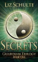 Secrets (The Guardian Trilogy Book 1) Cover des Buches Secrets (The Guardian Trilogy Book 1) (ISBN: B008MD13S0)