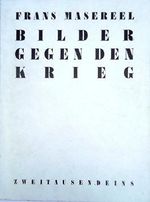 Frans Masereel. Bilder gegen den Krieg. Cover des Buches Frans Masereel. Bilder gegen den Krieg. (ISBN: B008MXNF0E)