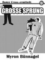 Der große Sprung (Krimi aus dem Totenreich) Cover des Buches Der große Sprung (Krimi aus dem Totenreich) (ISBN: B008ND8BPM)