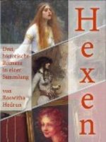 Hexen: Drei historische Romane Cover des Buches Hexen: Drei historische Romane (ISBN: B008NE65RW)