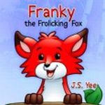 Children Ebook - Franky the Frolicking Fox (Children's Picture Books Collection) Cover des Buches Children Ebook - Franky the Frolicking Fox (Children's Picture Books Collection) (ISBN: B008NHMQQS)
