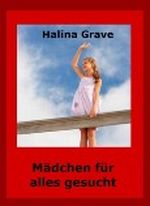 Mädchen für alles gesucht Cover des Buches Mädchen für alles gesucht (ISBN: B008O2QTBK)
