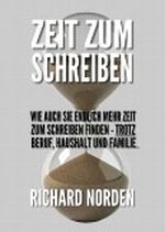Zeit zum Schreiben Cover des Buches Zeit zum Schreiben (ISBN: B008OE2SIQ)