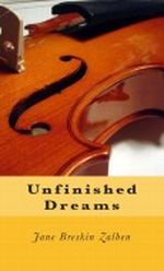 Unfinished Dreams Cover des Buches Unfinished Dreams (ISBN: B008OJ8AMY)
