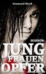 Jungfrauenopfer Cover des Buches Jungfrauenopfer (ISBN: B008T9YSFM)