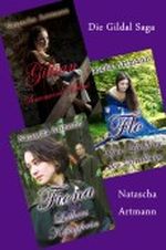 Die Gildal Saga (Die Gildal Saga (Sammelband)) Cover des Buches Die Gildal Saga (Die Gildal Saga (Sammelband)) (ISBN: B0094WT15K)