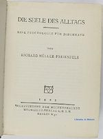 Die Seele des Alltags : Eine Psychologie für Jedermann. Jahresreihe des Volksverbandes der Bücherfreunde , Bd. 3 Cover des Buches Die Seele des Alltags : Eine Psychologie für Jedermann. Jahresreihe des Volksverbandes der Bücherfreunde , Bd. 3 (ISBN: B009CI59ZC)