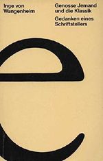 Genosse Jemand und die Klassik. Gedanken eines Schriftstellers auf der Suche nach dem Erbe seiner Zeit. Cover des Buches Genosse Jemand und die Klassik. Gedanken eines Schriftstellers auf der Suche nach dem Erbe seiner Zeit. (ISBN: B009EPUVBU)