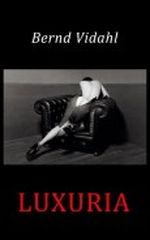 LUXURIA Cover des Buches LUXURIA (ISBN: B009G95UN8)