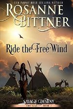Ride the Free Wind (Savage Destiny Book 2) (English Edition) Cover des Buches Ride the Free Wind (Savage Destiny Book 2) (English Edition) (ISBN: B009H77BUY)
