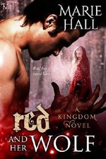 Red and Her Wolf (Kingdom Series Book 3) Cover des Buches Red and Her Wolf (Kingdom Series Book 3) (ISBN: B009HKY0FA)
