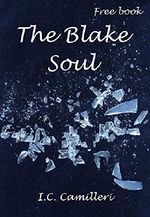The Blake Soul: FREE ROMANTIC CRIME MYSTERY SUSPENSE PSYCHOLOGICAL THRILLER, A ROMANTIC SUSPENSE SERIES, A FREE BOOK Cover des Buches The Blake Soul: FREE ROMANTIC CRIME MYSTERY SUSPENSE PSYCHOLOGICAL THRILLER, A ROMANTIC SUSPENSE SERIES, A FREE BOOK (ISBN: B009R7UMCS)