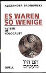 Es waren so wenige. Retter im Holocaust Cover des Buches Es waren so wenige. Retter im Holocaust (ISBN: B009RBI8NO)