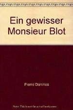 Ein gewisser Monsieur Blot Cover des Buches Ein gewisser Monsieur Blot (ISBN: B009RTPB1I)
