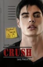Crush Cover des Buches Crush (ISBN: B009TU0TVM)