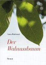 Der Walnussbaum Cover des Buches Der Walnussbaum (ISBN: B009UINVHC)