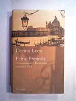 Feine Freunde. Commissario Brunettis neunter Fall. Roman. Cover des Buches Feine Freunde. Commissario Brunettis neunter Fall. Roman. (ISBN: B009XFX1EK)