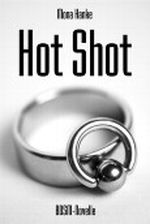 Hot Shot - BDSM-Novelle Cover des Buches Hot Shot - BDSM-Novelle (ISBN: B00A1S7Y3W)