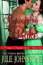 Bargaining With a Rake (A Whisper Of Scandal Novel Book 1) Cover des Buches Bargaining With a Rake (A Whisper Of Scandal Novel Book 1) (ISBN: B00A333VF0)