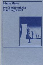 Die Überlebenskrise in der Gegenwart. Cover des Buches Die Überlebenskrise in der Gegenwart. (ISBN: B00A37UQIQ)