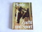 Pferdezucht und -sport - Grundwissen. Cover des Buches Pferdezucht und -sport - Grundwissen. (ISBN: B00A41UX5W)