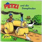 Petzi und die Dampfwalze PIXI Buch Nr. 1393 aus der PIXI Buch Serie 156 Cover des Buches Petzi und die Dampfwalze PIXI Buch Nr. 1393 aus der PIXI Buch Serie 156 (ISBN: B00A7OV6F2)