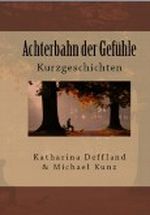 Achterbahn der Gefühle Cover des Buches Achterbahn der Gefühle (ISBN: B00A9TBF4W)
