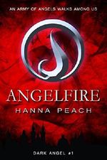 Angelfire: Dark Angel #1 (Dark Angel Saga) Cover des Buches Angelfire: Dark Angel #1 (Dark Angel Saga) (ISBN: B00ABWN11C)