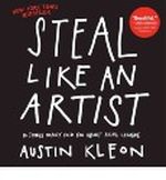 Steal Like an Artist: 10 Things Nobody Told You about Being Creative Kleon, Austin ( Author ) Feb-28-2012 Paperback Cover des Buches Steal Like an Artist: 10 Things Nobody Told You about Being Creative Kleon, Austin ( Author ) Feb-28-2012 Paperback (ISBN: B00ACHXU9E)