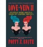 Love in Vein II Brite, Poppy Z ( Author ) Jan-01-2010 Hardcover Cover des Buches Love in Vein II Brite, Poppy Z ( Author ) Jan-01-2010 Hardcover (ISBN: B00ACI472M)