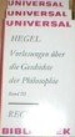 Vorlesungen über die Geschichte der Philosophie. 3 Bände. Herausgegeben von Gerd Irrlitz und Karin Gurst. Mit einem Essay "Hegel in der Geschichte der Philosophiegeschichtsschreibung" von Gerd Irrlitz Universal Bibliothek 491, 492, 493 Cover des Buches Vorlesungen über die Geschichte der Philosophie. 3 Bände. Herausgegeben von Gerd Irrlitz und Karin Gurst. Mit einem Essay "Hegel in der Geschichte der Philosophiegeschichtsschreibung" von Gerd Irrlitz Universal Bibliothek 491, 492, 493 (ISBN: B00AJ6MYPY)