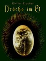 Drache im Ei Cover des Buches Drache im Ei (ISBN: B00AQKTIVG)
