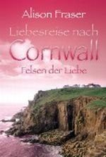 Felsen der Liebe Cover des Buches Felsen der Liebe (ISBN: B00AR02SH6)