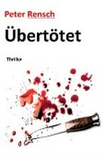Übertötet! Cover des Buches Übertötet! (ISBN: B00ARLKQ0Q)
