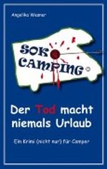SOKO Camping - Der Tod macht niemals Urlaub Cover des Buches SOKO Camping - Der Tod macht niemals Urlaub (ISBN: B00AURR88A)
