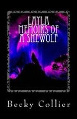 Layla Memoirs Of A Shewolf Cover des Buches Layla Memoirs Of A Shewolf (ISBN: B00AWR77HK)