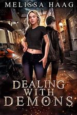 Dealing with Demons (English Edition) Cover des Buches Dealing with Demons (English Edition) (ISBN: B00AXSOFFA)