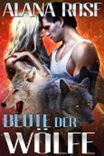 Beute der Wölfe Cover des Buches Beute der Wölfe (ISBN: B00B1694Z4)