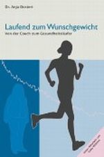 Laufend zum Wunschgewicht Cover des Buches Laufend zum Wunschgewicht (ISBN: B00B4K536G)