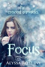 Focus (The Crescent Chronicles Book 2) (English Edition) Cover des Buches Focus (The Crescent Chronicles Book 2) (English Edition) (ISBN: B00B55WWV4)