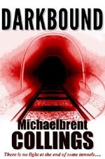 Darkbound Cover des Buches Darkbound (ISBN: B00B6NY4SY)