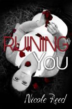 Ruining You Cover des Buches Ruining You (ISBN: B00B6TOG86)