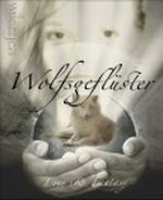 Wolfsgeflüster Cover des Buches Wolfsgeflüster (ISBN: B00B766TRE)