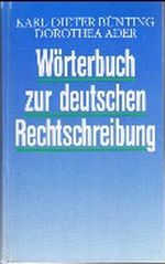 Wörterbuch Zur Deutschen Rechtschreibung Cover des Buches Wörterbuch Zur Deutschen Rechtschreibung (ISBN: B00BBPSK4G)