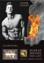 Feuerteufel - Die Geschichte von Simeon und Usher (Usher Grey - Jäger im Zeichen der Lust) Cover des Buches Feuerteufel - Die Geschichte von Simeon und Usher (Usher Grey - Jäger im Zeichen der Lust) (ISBN: B00BFL8SHU)