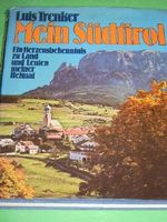Mein Südtirol Ein Herzensbekenntnis Luis Trenker Ein Herzensbekenntnis zu Lan... Cover des Buches Mein Südtirol Ein Herzensbekenntnis Luis Trenker Ein Herzensbekenntnis zu Lan... (ISBN: B00BG6ET68)
