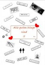 Alle guten Dinge sind 2 - Erotischer Liebesroman Cover des Buches Alle guten Dinge sind 2 - Erotischer Liebesroman (ISBN: B00BGH8SMS)