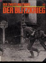 Der zweite Weltkrieg. Der Blitzkrieg. Time-Life-Bücher. Cover des Buches Der zweite Weltkrieg. Der Blitzkrieg. Time-Life-Bücher. (ISBN: B00BGZDM8U)