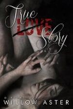True Love Story Cover des Buches True Love Story (ISBN: B00BHF7ULY)